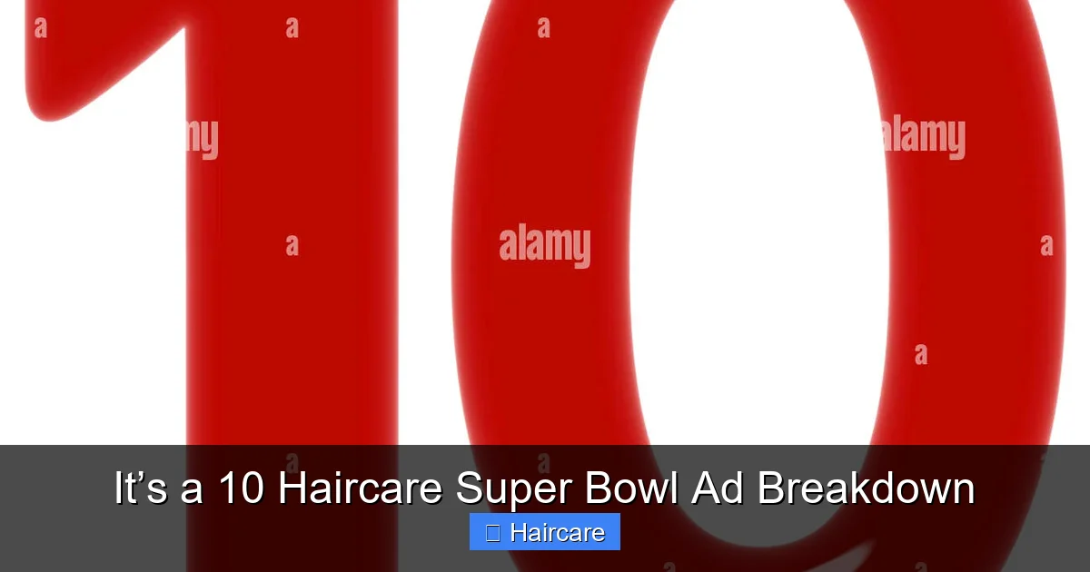 Featured image for It’s a 10 Haircare Super Bowl Ad Breakdown
