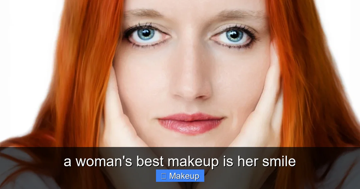 Featured image for a woman's best makeup is her smile