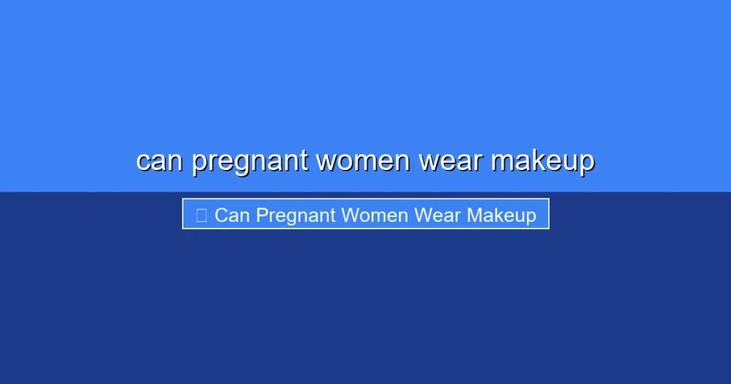 Featured image for can pregnant women wear makeup