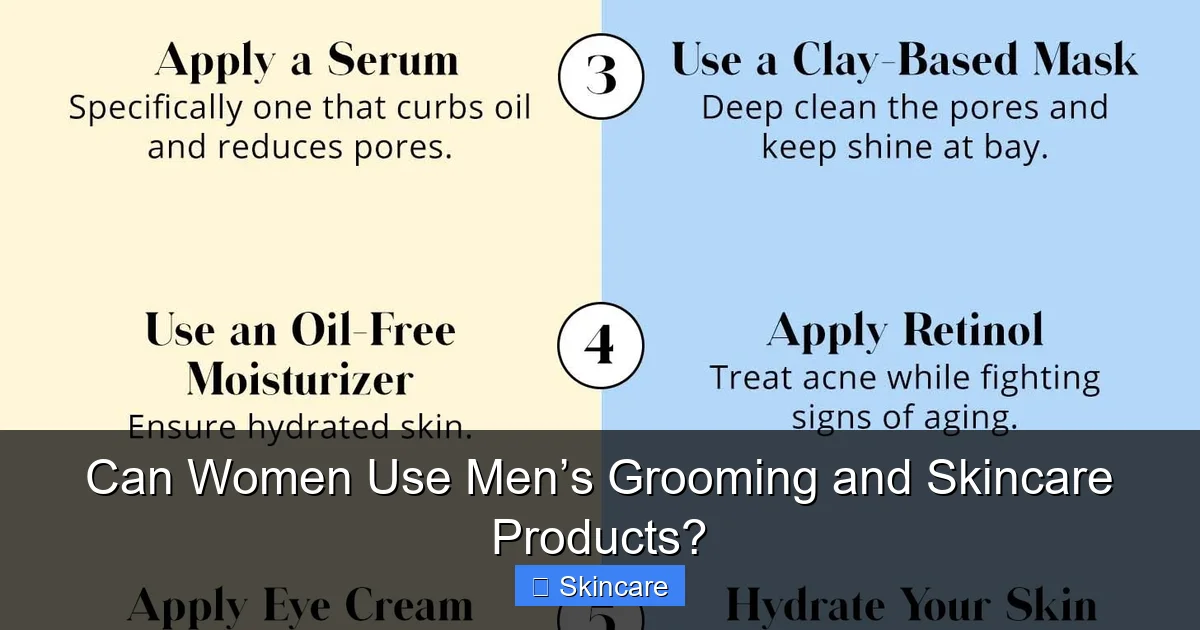 Featured image for Can Women Use Men’s Grooming and Skincare Products?