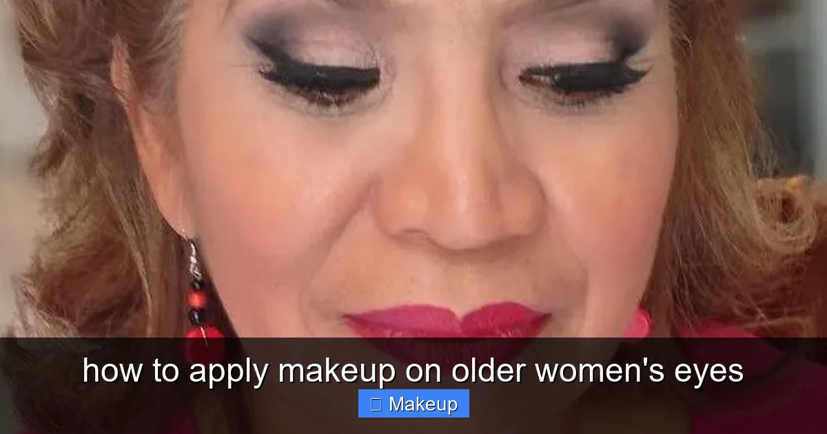 how to apply makeup on older women's eyes - content2 visual guide