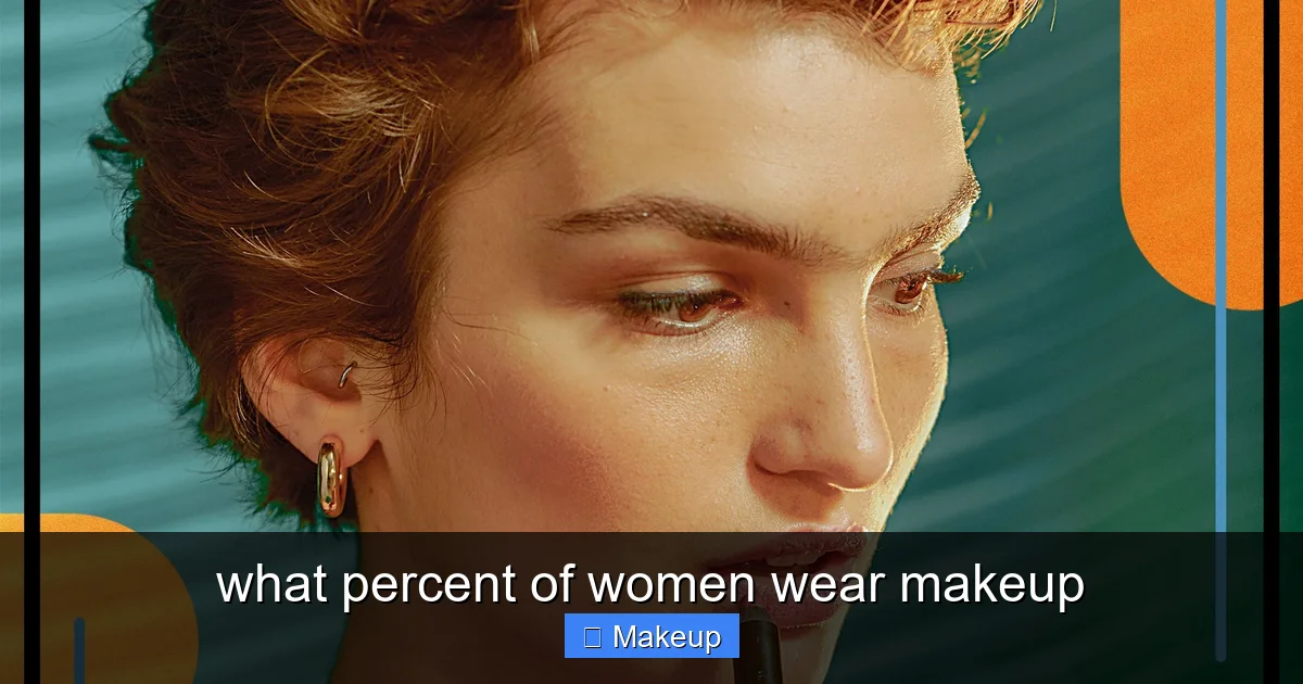 what percent of women wear makeup - content1 visual guide