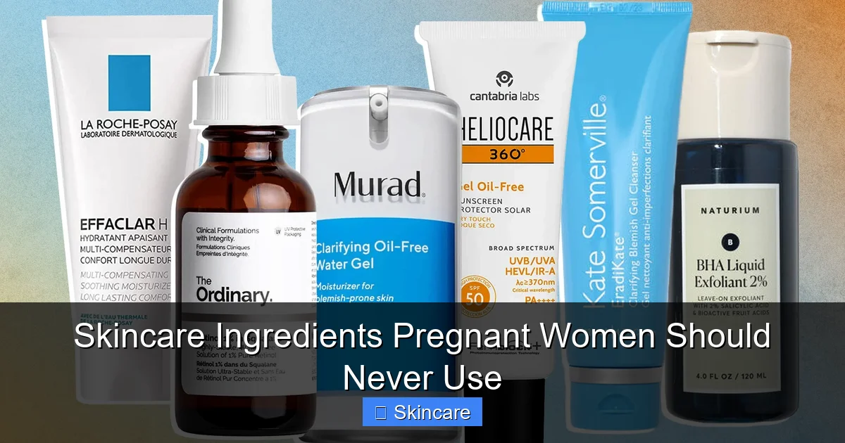 Skincare Ingredients Pregnant Women Should Never Use - content1 visual guide