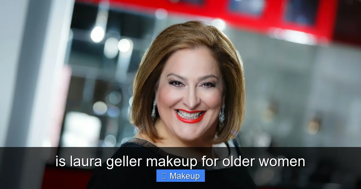 is laura geller makeup for older women - content1 visual guide