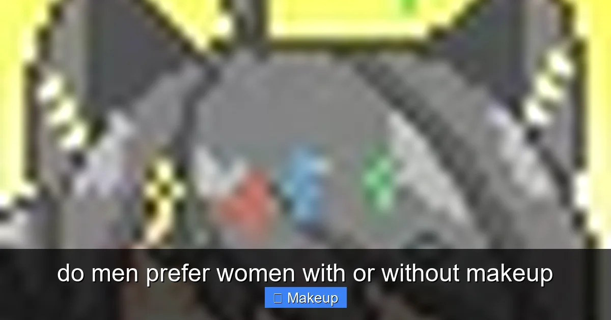 do men prefer women with or without makeup - content1 visual guide