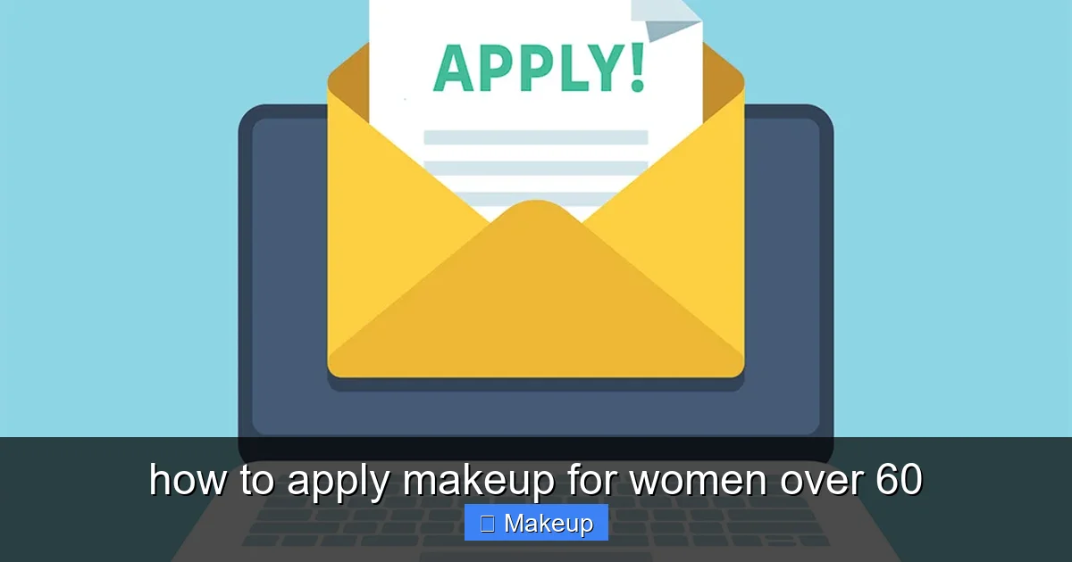 how to apply makeup for women over 60 - content2 visual guide