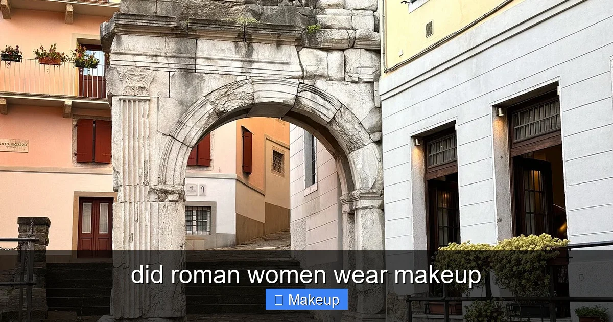 did roman women wear makeup - content1 visual guide