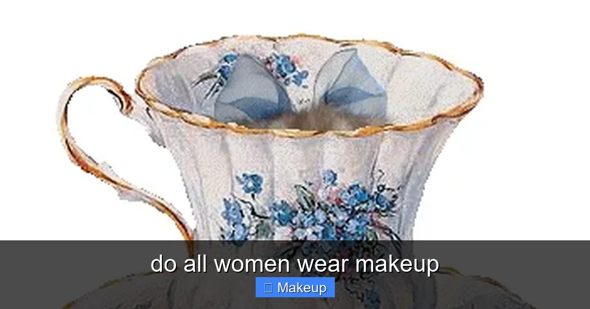 do all women wear makeup - content2 visual guide