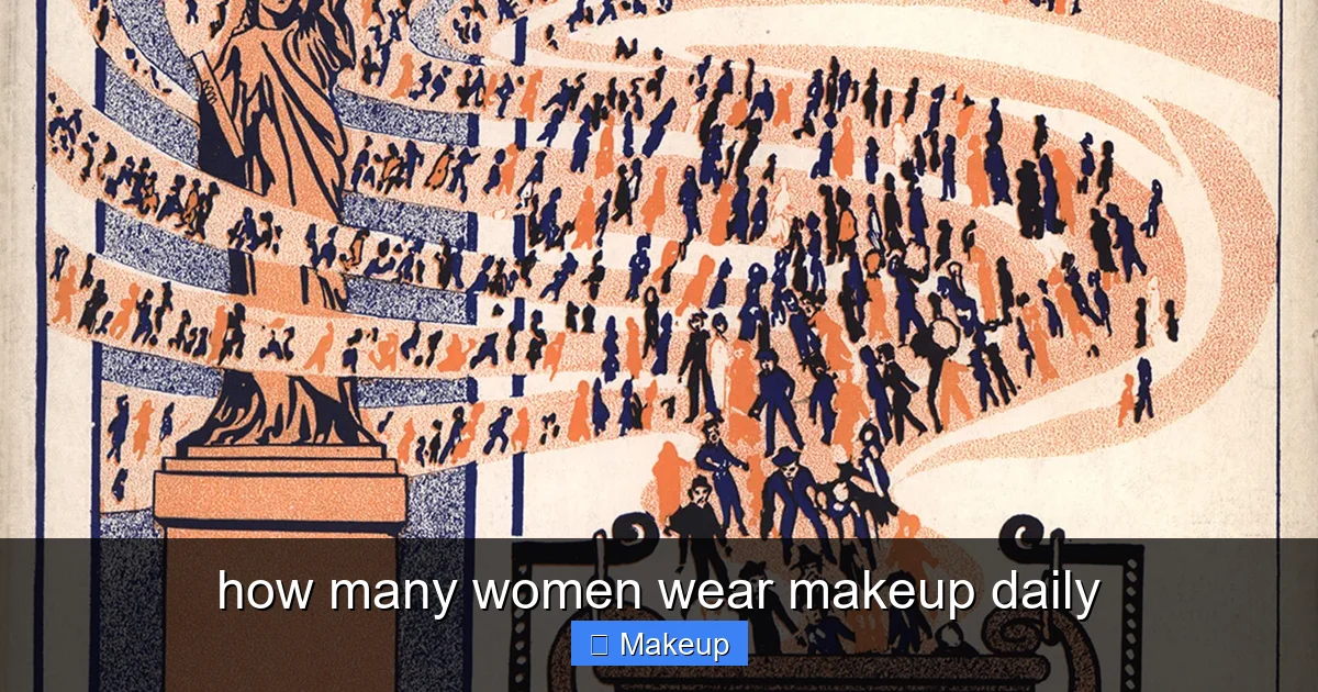 how many women wear makeup daily - content1 visual guide