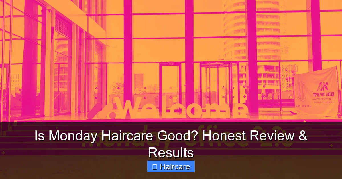 Is Monday Haircare Good? Honest Review & Results - content1 visual guide
