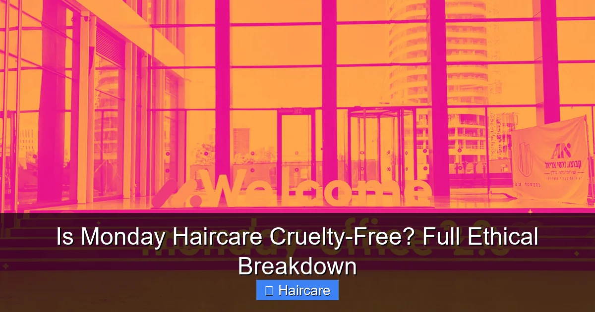 Is Monday Haircare Cruelty-Free? Full Ethical Breakdown - content1 visual guide