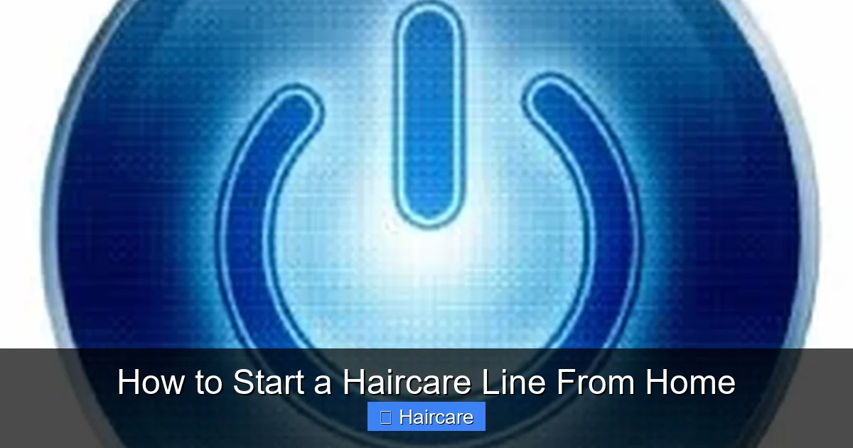 How to Start a Haircare Line From Home - content1 visual guide