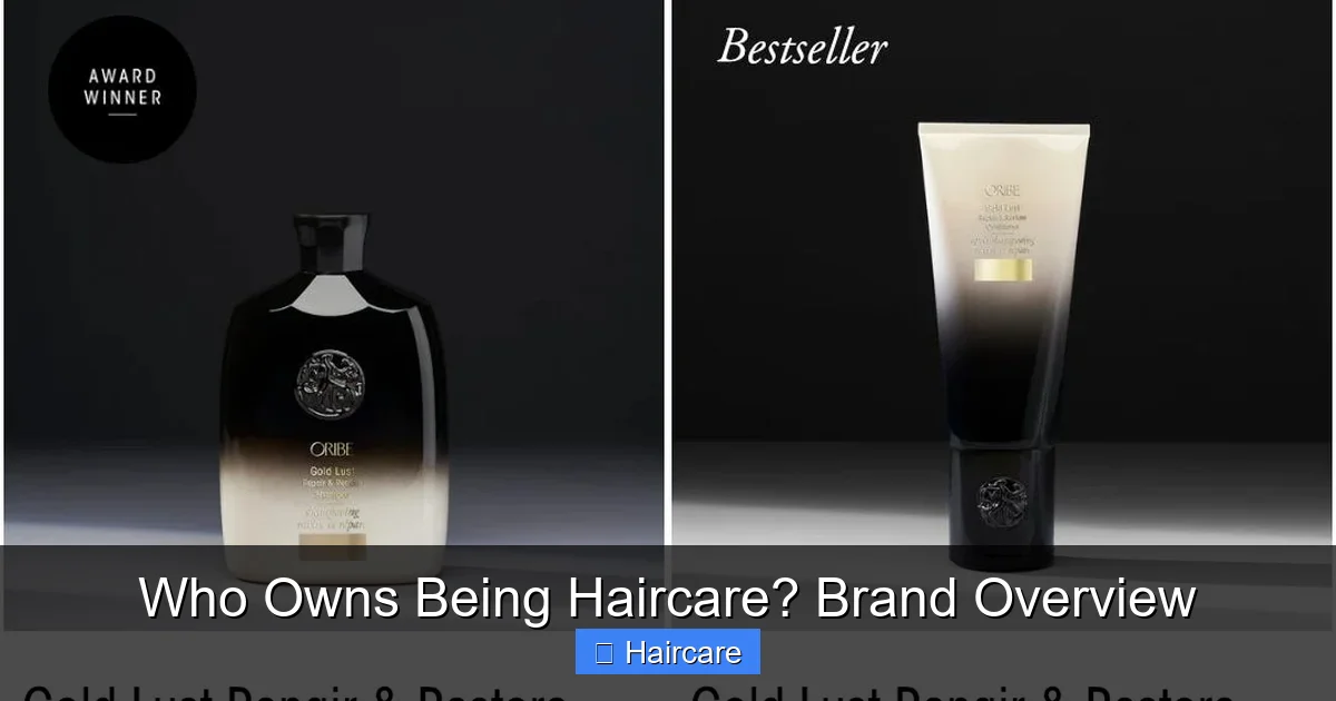 Who Owns Being Haircare? Brand Overview - content1 visual guide