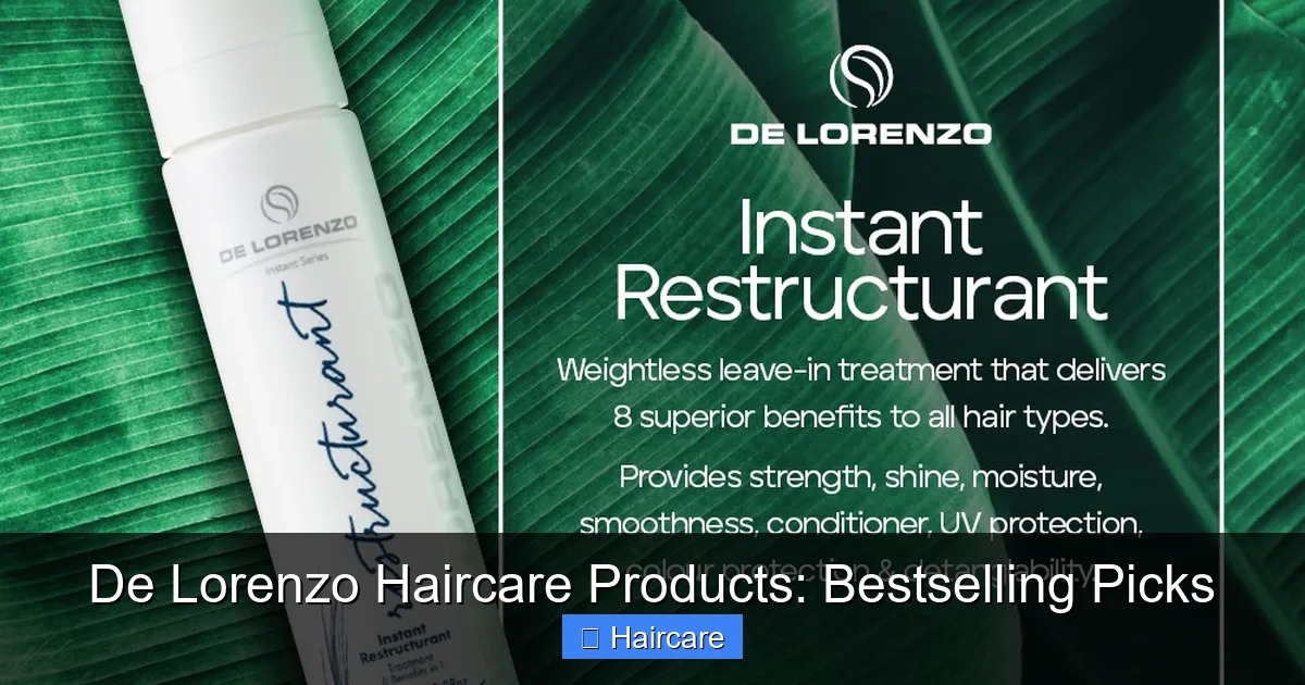 De Lorenzo Haircare Products: Bestselling Picks - content2 visual guide