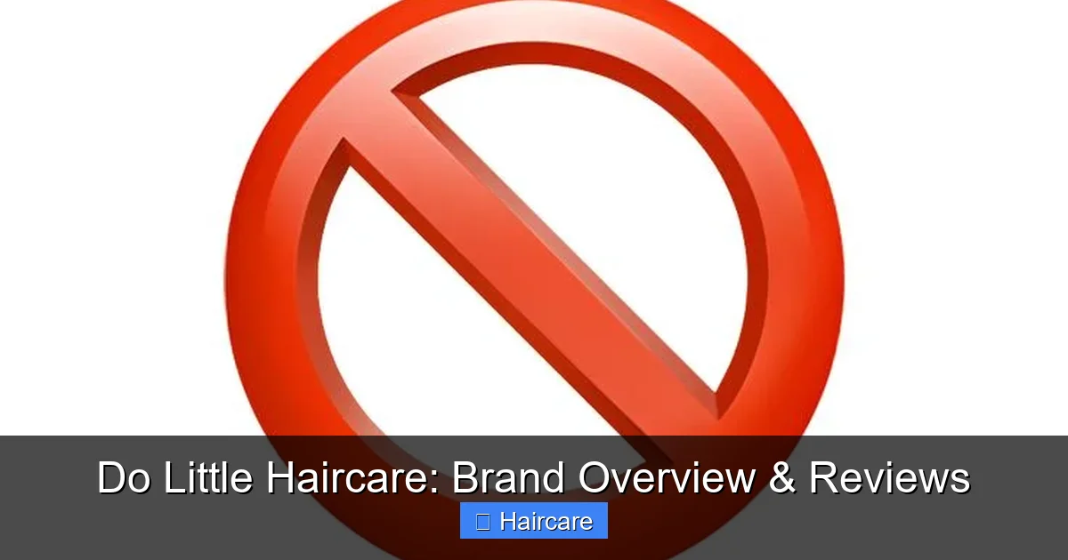 Do Little Haircare: Brand Overview & Reviews - content1 visual guide