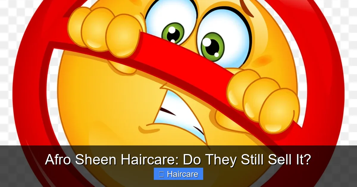 Afro Sheen Haircare: Do They Still Sell It? - content1 visual guide