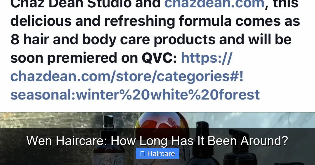 Wen Haircare: How Long Has It Been Around? - content1 visual guide