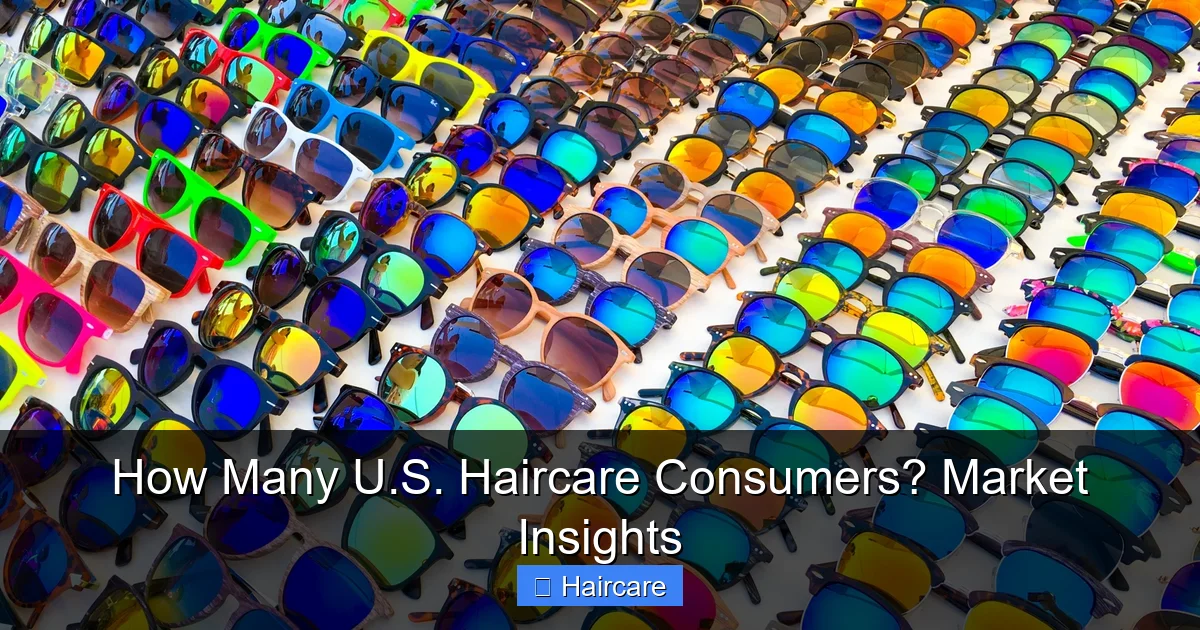 How Many U.S. Haircare Consumers? Market Insights - content1 visual guide
