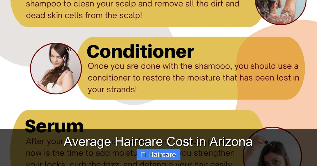 Average Haircare Cost in Arizona - content1 visual guide