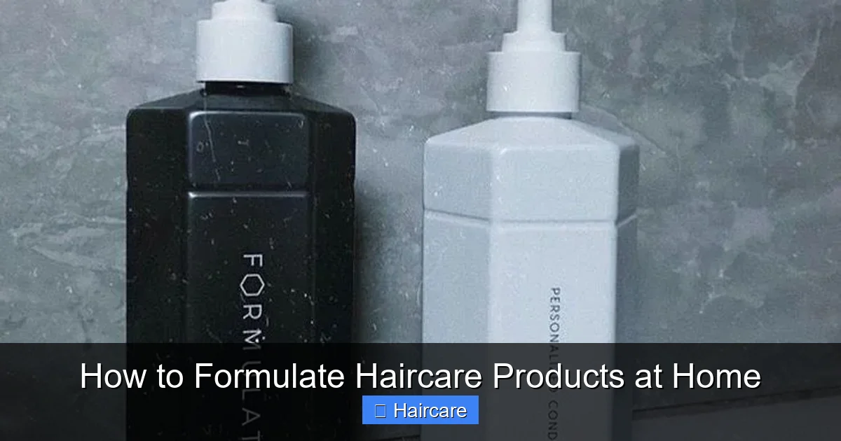 How to Formulate Haircare Products at Home - content2 visual guide