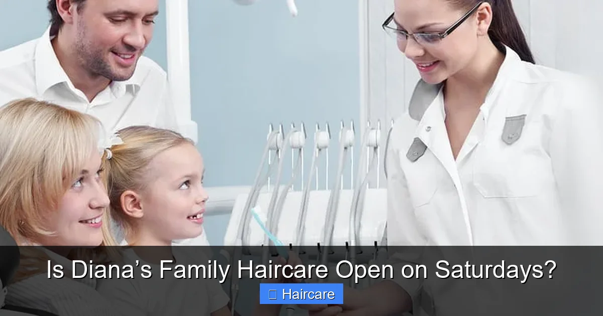 Is Diana’s Family Haircare Open on Saturdays? - content2 visual guide