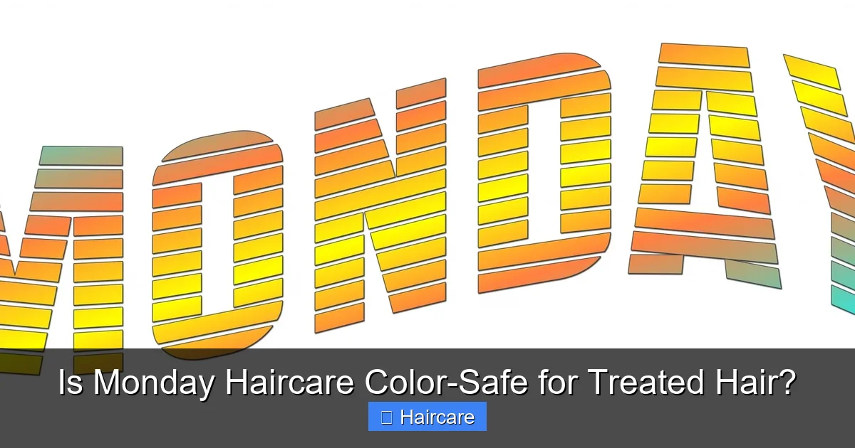 Is Monday Haircare Color-Safe for Treated Hair? - content1 visual guide