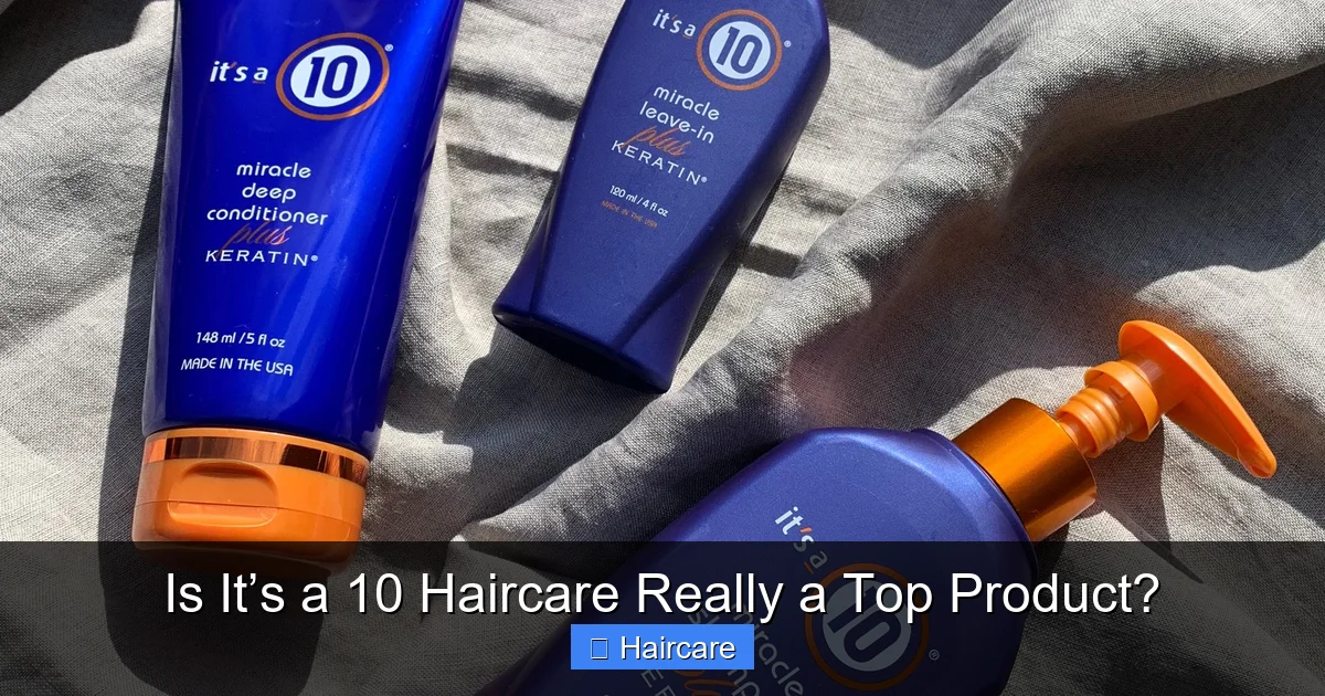 Is It’s a 10 Haircare Really a Top Product? - content2 visual guide