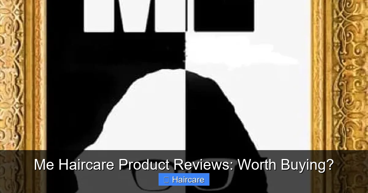 Me Haircare Product Reviews: Worth Buying? - content2 visual guide