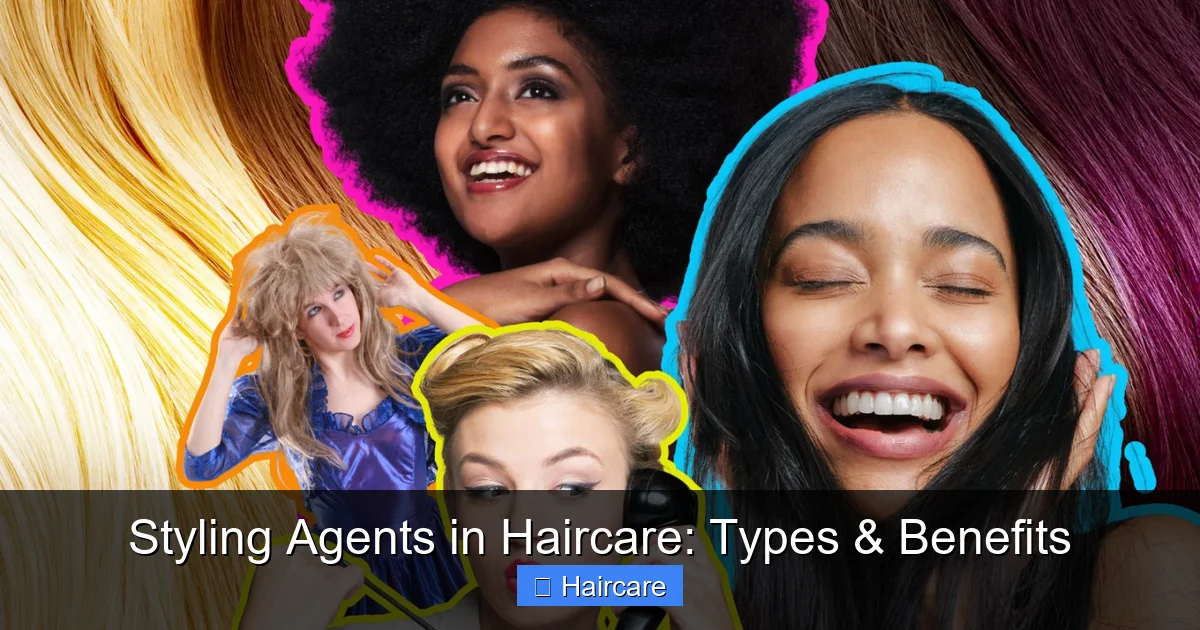 Styling Agents in Haircare: Types & Benefits - content2 visual guide