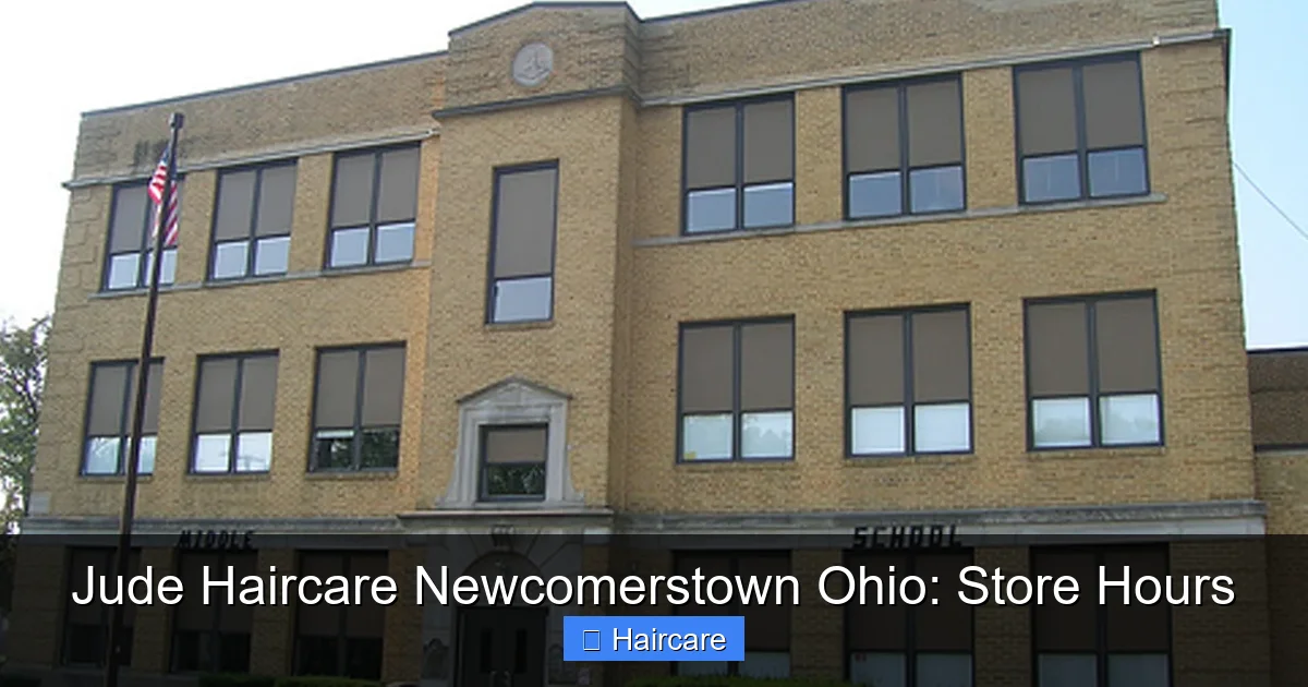 Jude Haircare Newcomerstown Ohio: Store Hours - content2 visual guide