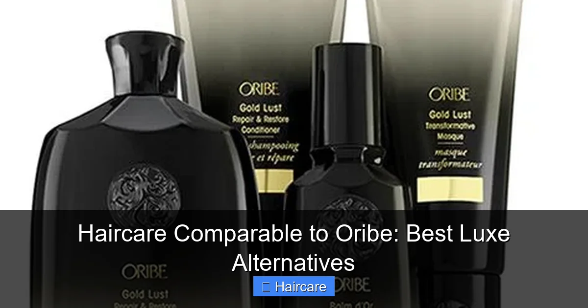 Haircare Comparable to Oribe: Best Luxe Alternatives - content2 visual guide
