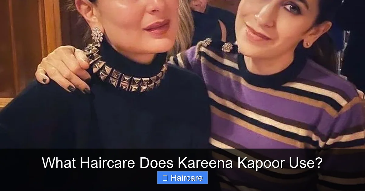 What Haircare Does Kareena Kapoor Use? - content2 visual guide