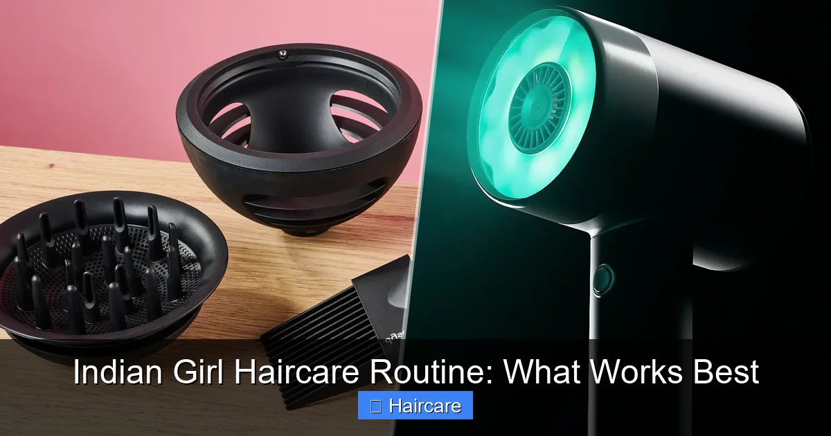 Indian Girl Haircare Routine: What Works Best - content1 visual guide
