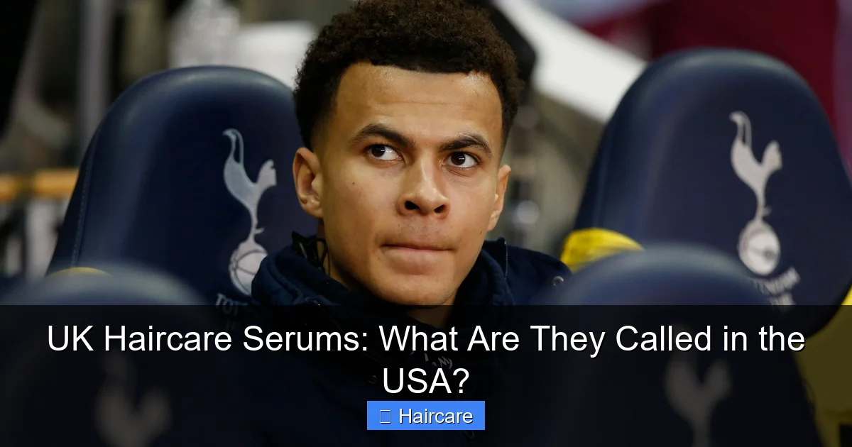 UK Haircare Serums: What Are They Called in the USA? - content1 visual guide