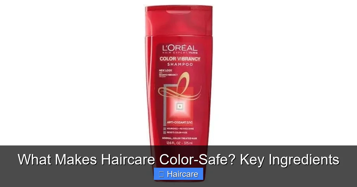 What Makes Haircare Color-Safe? Key Ingredients - content2 visual guide