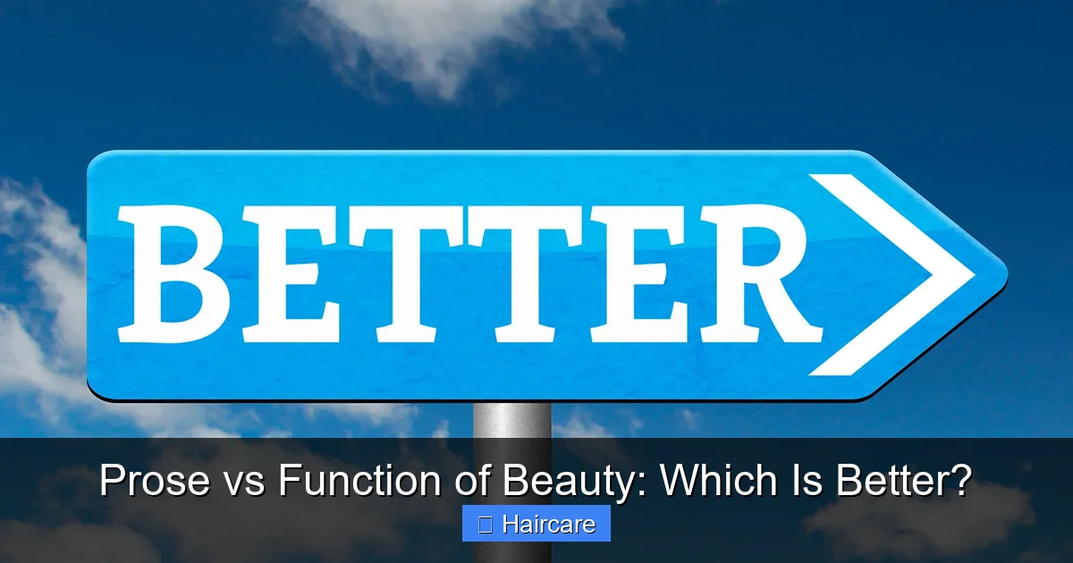 Prose vs Function of Beauty: Which Is Better? - content1 visual guide