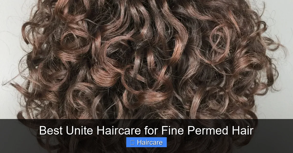 Best Unite Haircare for Fine Permed Hair - content1 visual guide