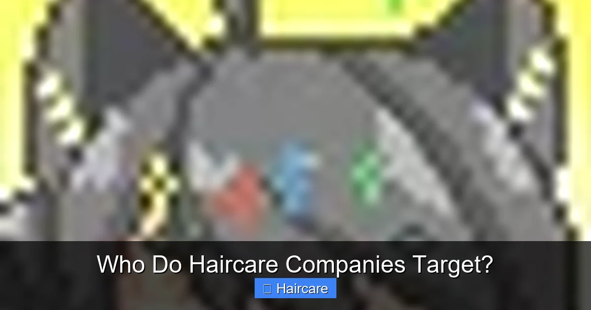 Who Do Haircare Companies Target? - content1 visual guide