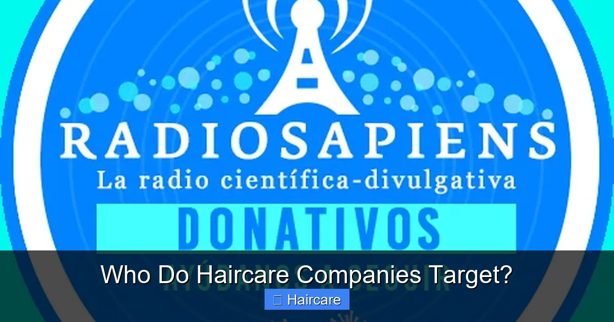 Who Do Haircare Companies Target? - content2 visual guide