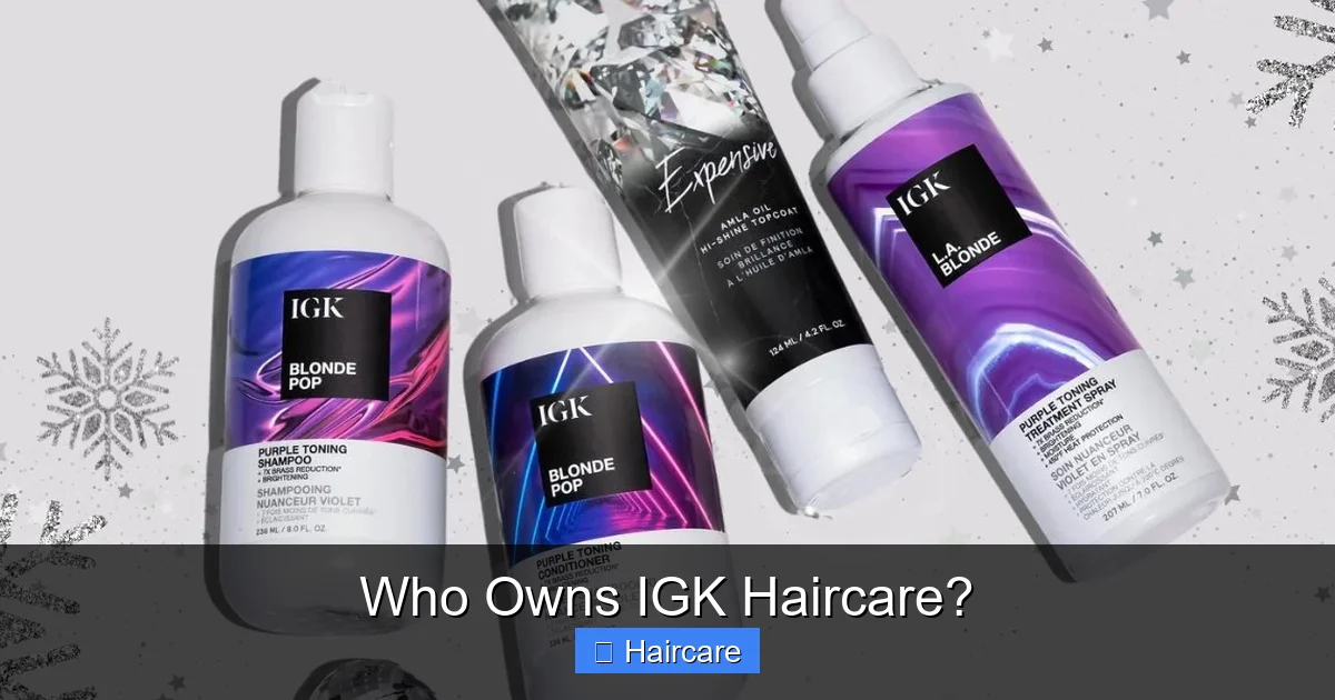 Who Owns IGK Haircare? - content2 visual guide