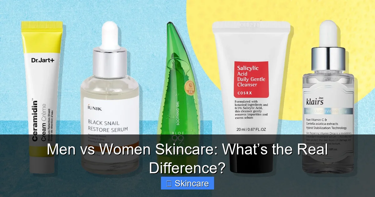 Men vs Women Skincare: What’s the Real Difference? - content2 visual guide