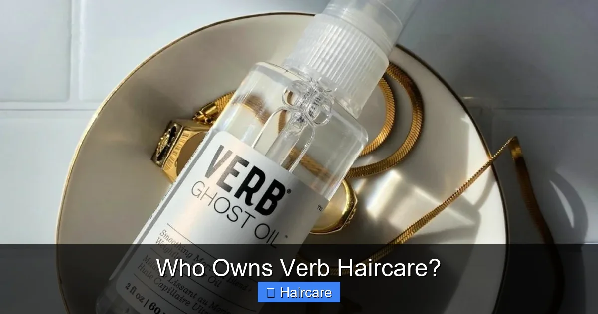 Who Owns Verb Haircare? - content1 visual guide
