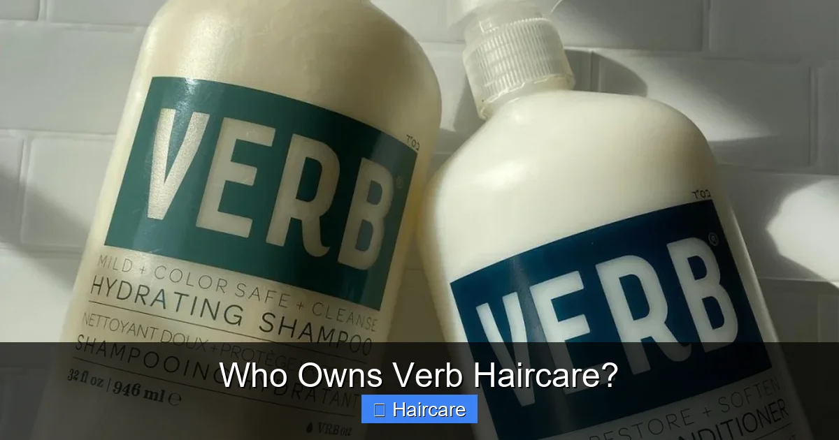 Who Owns Verb Haircare? - content2 visual guide