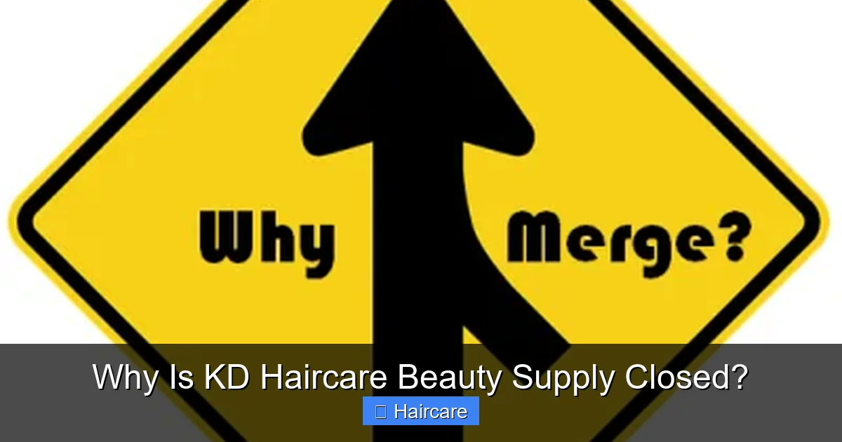 Why Is KD Haircare Beauty Supply Closed? - content1 visual guide