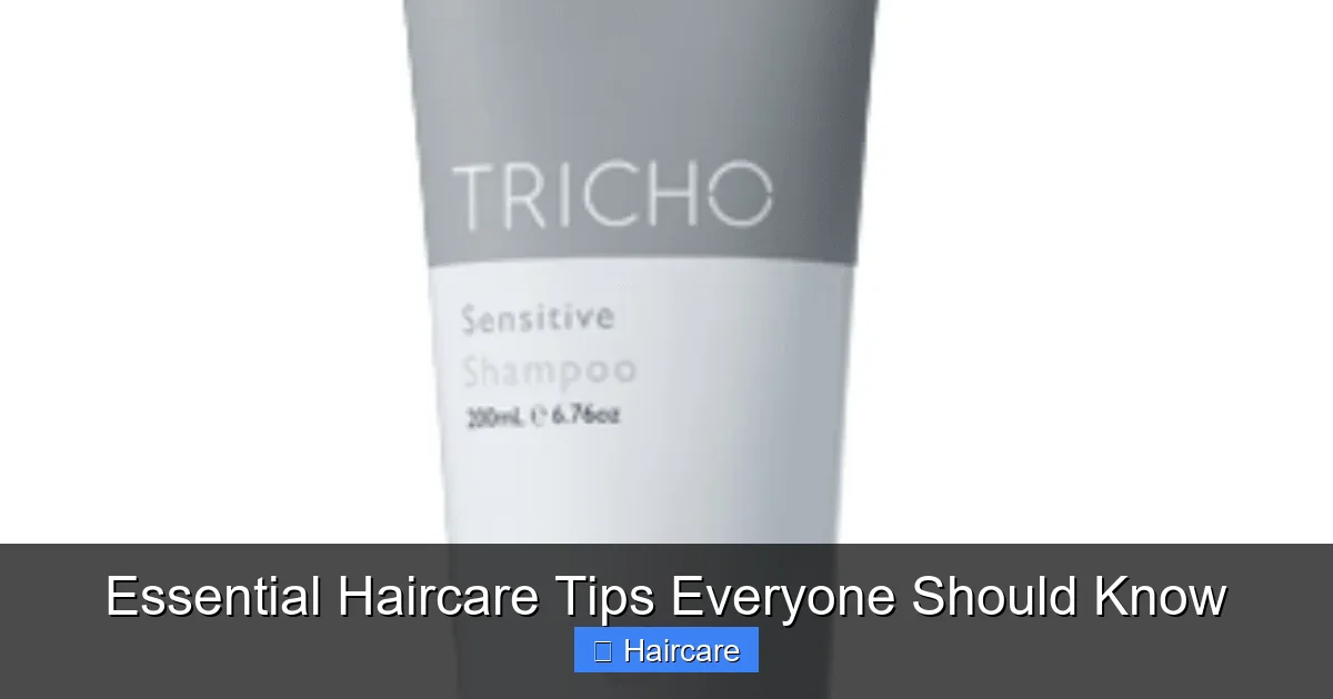 Featured image for Essential Haircare Tips Everyone Should Know