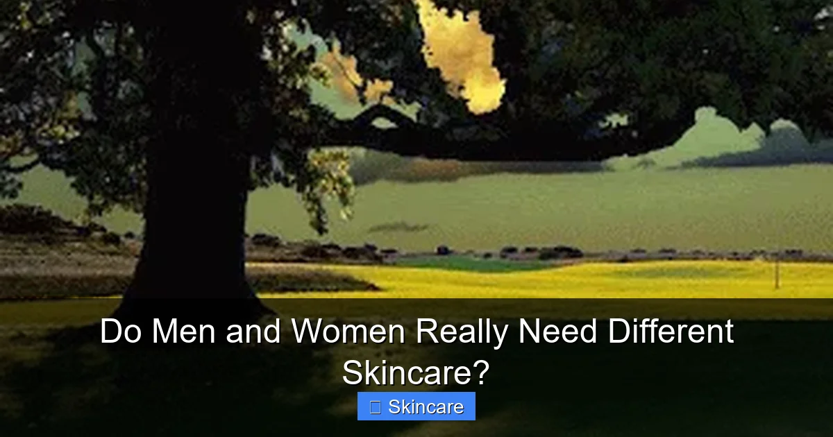 Featured image for Do Men and Women Really Need Different Skincare?