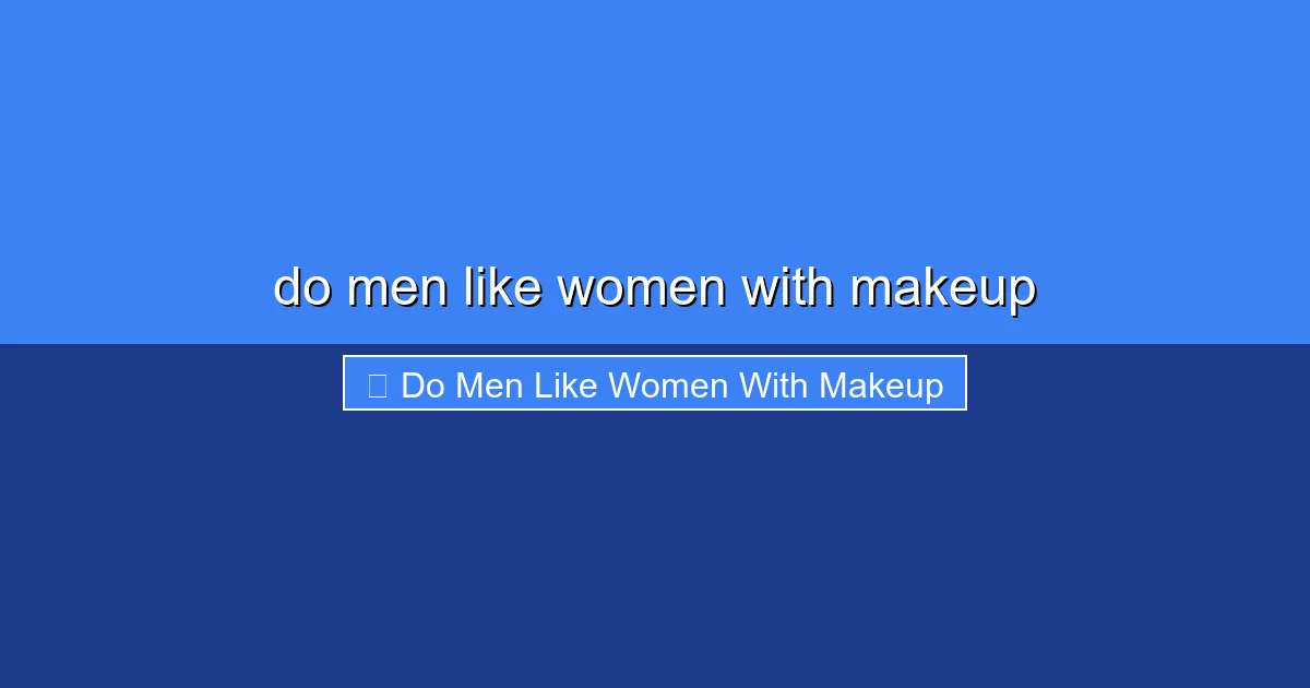 Featured image for do men like women with makeup