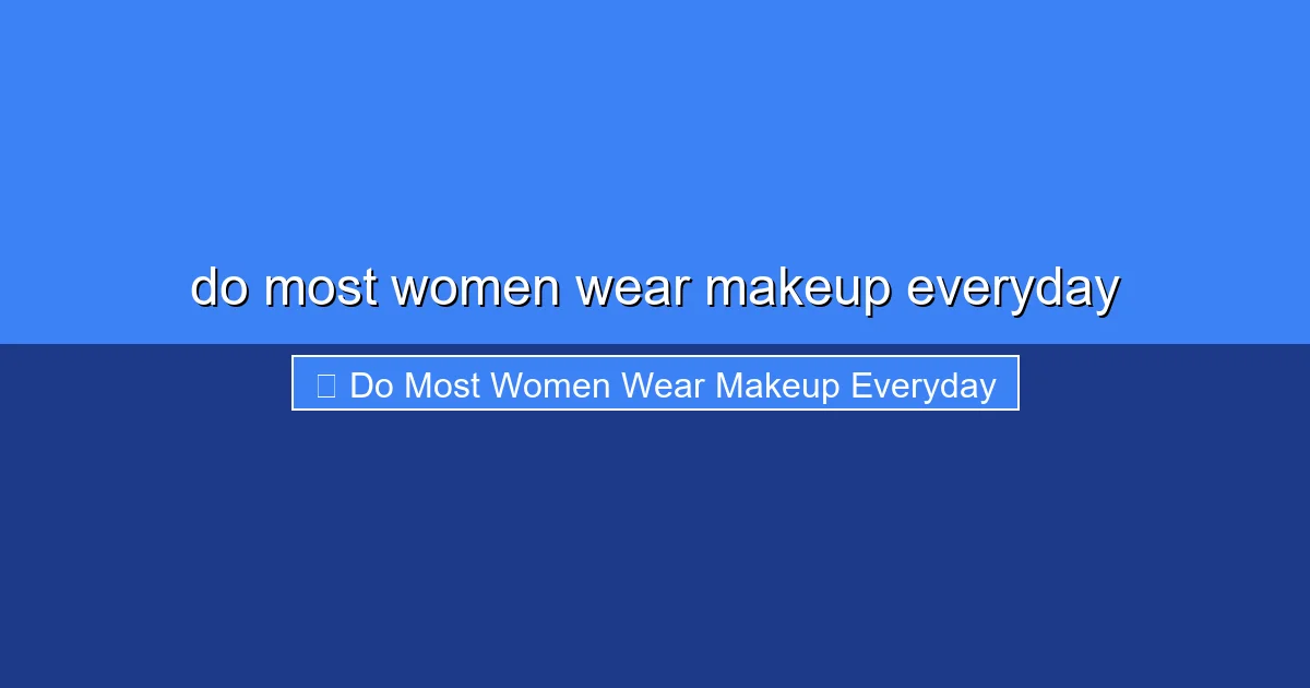 Featured image for do most women wear makeup everyday