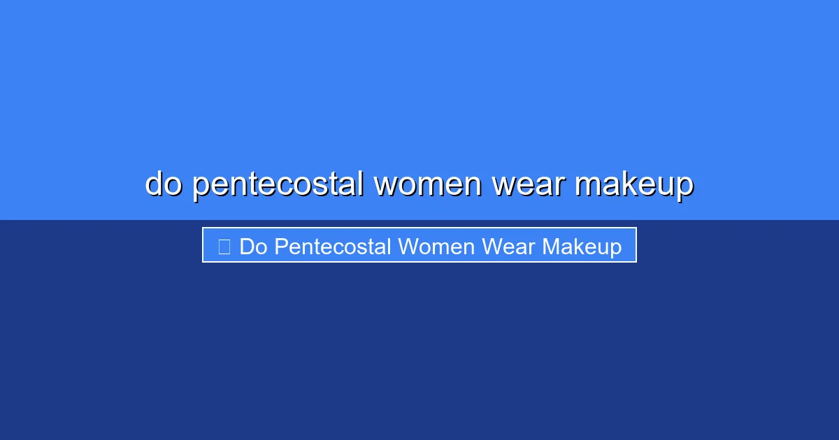 Featured image for do pentecostal women wear makeup