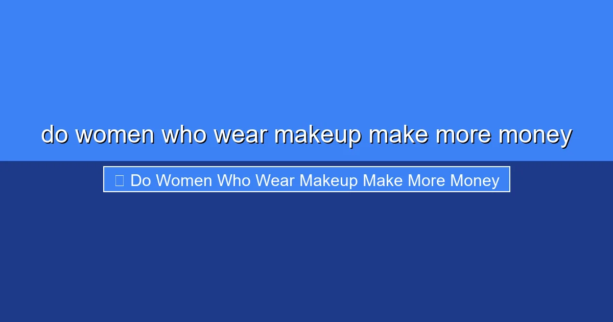 Featured image for do women who wear makeup make more money